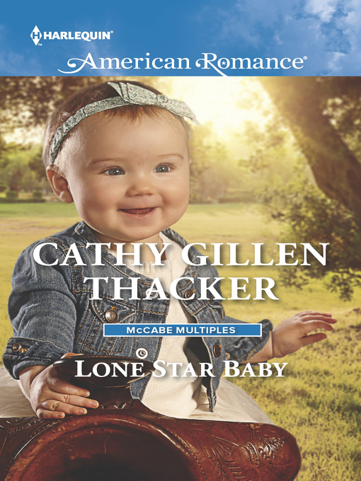 Title details for Lone Star Baby by Cathy Gillen Thacker - Wait list